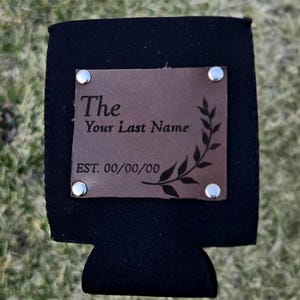 Custom Leather Patch Can Cooler, Personalized Wedding Favor, Engraved Last Name Koozie
