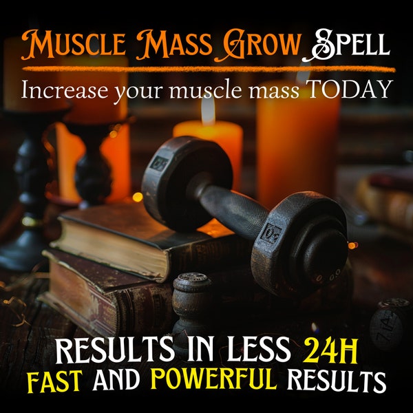 FAST Muscle Gain Spell: Ideal Male Body Spell, Desired Body Spell, Muscle Growth, Beauty Spell for Me, Same Day Cast, Fast Results, Spell