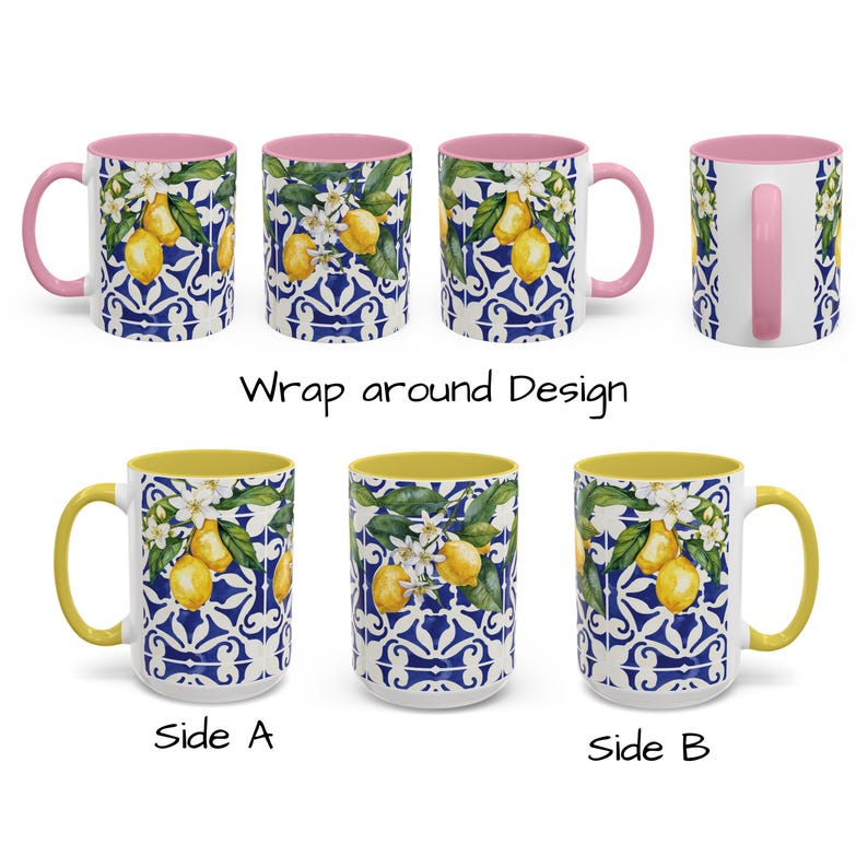 May include: White ceramic mugs with a wrap-around design featuring lemons, white blossoms, and green leaves on a blue and white patterned background. The mugs have pink or yellow handles and interiors. Text on the image reads "Wrap around Design", "Side A", and "Side B".