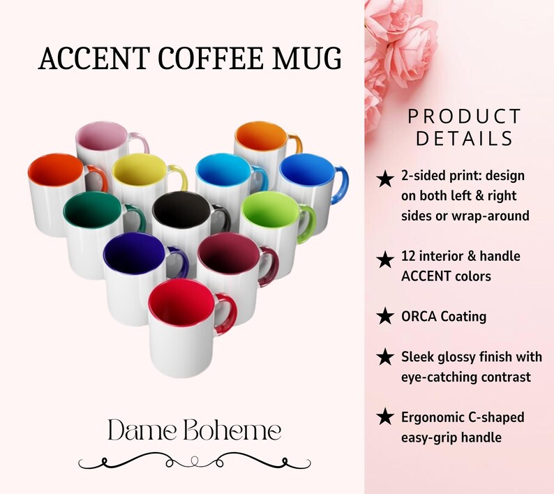 May include: White accent coffee mugs with various colored interiors and handles, including red, pink, and blue. The mugs have a glossy finish and an ergonomic C-shaped handle. The text "ACCENT COFFEE MUG" is at the top.