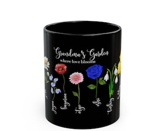 Grandma's Garden - where love blooms Mug| Gifts for Wildflower lovers| Custom Gift Design, Christmas Gift, Personalized Gift| Black Mug