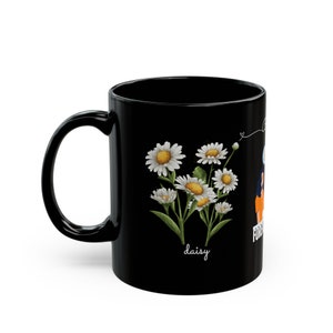 Happy Birthday gift for an April born Wild Flower Mug Black Mug Forever friends Customized design zdjęcie 3