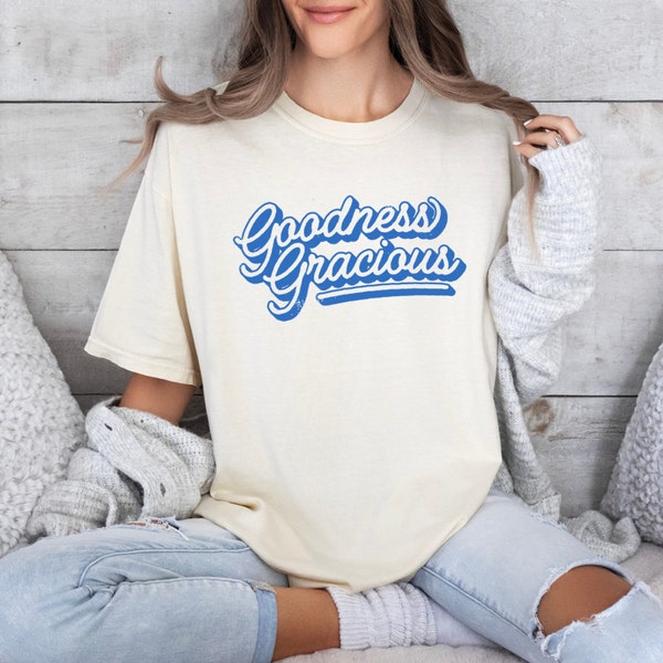 Comfort Colors Women's Tee, Goodness Gracious Shirt, Retro Graphic T-shirt, Vintage Style Top