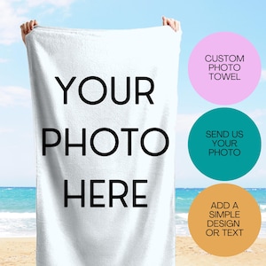 Your Photo, Custom Photo Towel, Personalised Towel, Custom Beach Towel, Family Photo Birthday Christmas Gifts, Dog Picture Towel, Swim Class