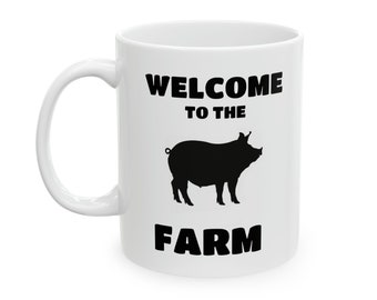 Farm Pig Welcome to the Farm Ceramic Mug, 11oz