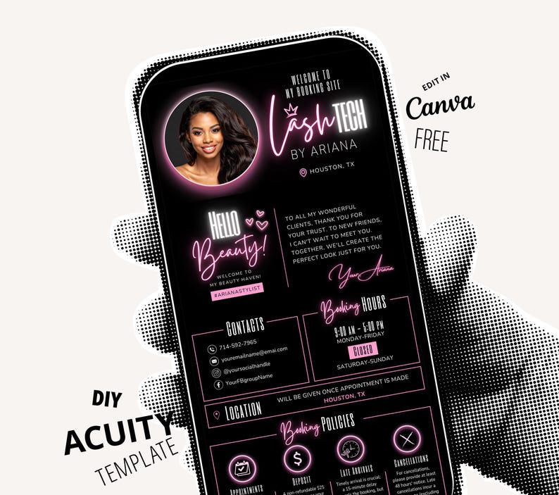 May include: A black smartphone screen displays a beauty business advertisement. The design features a photo of a woman, the text "Lash Tech by Ariana," and contact information. The words "Hello Beauty!" are also visible, along with the text "Edit in Canva FREE."