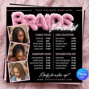Braids price list template editable in Canva for hair braiding business. Includes hair braiding price list printable, braid flyer and Instagram price sheet design. Pricing guide template for braiders to display services like box braids, knotless braids, twists and loc styles. Designed to attract clients and present pricing in a clean and professional way.
