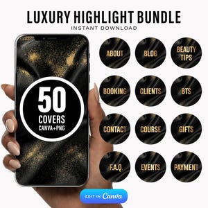 May include: A smartphone displays a "Luxury Highlight Bundle" with 50 covers. The phone screen shows a black and gold design. The image includes circular icons with gold text for "About," "Blog," "Beauty Tips," and more. The Canva logo is visible.