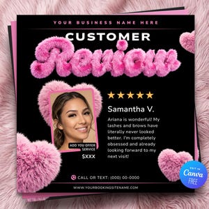 以下が含まれることがあります： 黒い背景にピンクのふわふわしたハートのグラフィックと「CUSTOMER REVIEW」の文字が配置された正方形のSNS用テンプレート。人物のプレースホルダー写真、5つの金色の星、お客様の声、連絡先情報欄が含まれています。