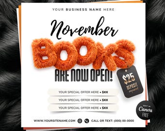 May include: A square promotional flyer featuring the text November BOOKS ARE NOW OPEN in black and fuzzy orange 3D letters. A black tag displays $25 DEPOSIT required. Three white rectangular bars provide space for offers, with website and phone contact details.