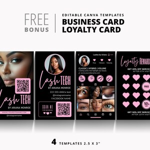 May include: A set of four black and pink Canva templates for business and loyalty cards. The templates include a business card with a photo and the text "Lash Tech", a loyalty card, and a phone screen mockup. The templates are 2.5 x 3 inches.