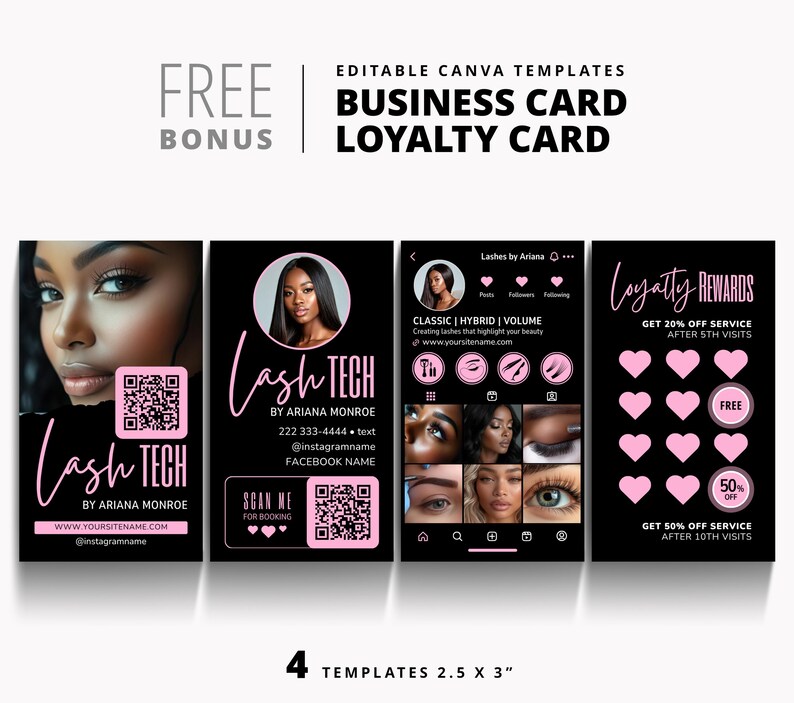 May include: A set of four black and pink Canva templates for business and loyalty cards. The templates include a business card with a photo and the text "Lash Tech", a loyalty card, and a phone screen mockup. The templates are 2.5 x 3 inches.