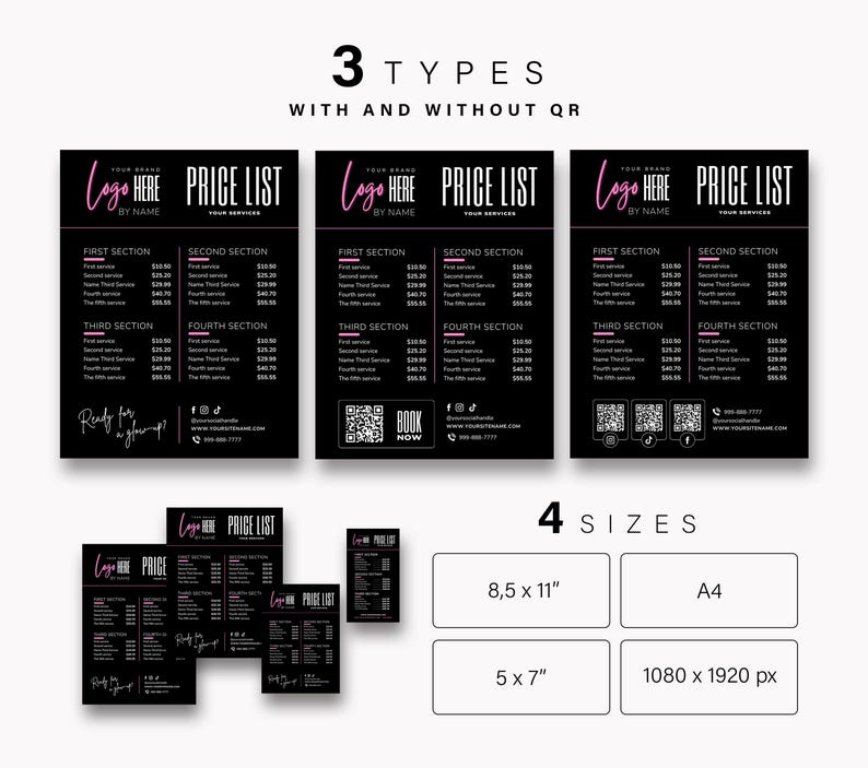 Pu&ograve; includere: Modelli di listini prezzi neri con accenti rosa, che mostrano i prezzi dei servizi. Il design include tre varianti, alcune con codici QR, e quattro opzioni di formato: 8,5 x 11 pollici, A4, 5 x 7 pollici e 1080 x 1920 px.