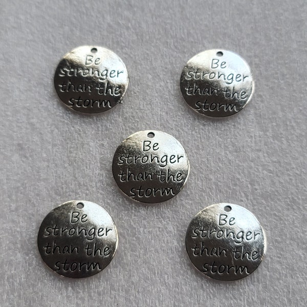 Sale bulk 3-5pcs Statement pendants "Be stronger than the storm" for making earrings, Necklaces, costume designs. See details below