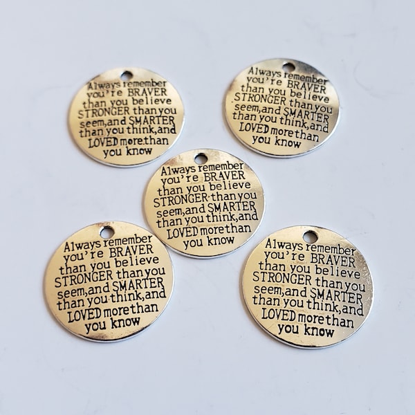Sale bulk 2-5pcs Statement pendants "You're braver than you believe, stronger than you seem" for making earrings, Necklaces, costume designs