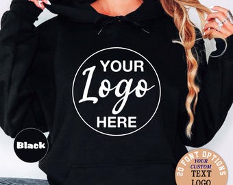 Custom Your Logo Here Hoodie, Personalized Your Words Sweatshirt, Custom Add Own Logo Outfit, Your Logo Design Sweatshirt, Christmas Gift
