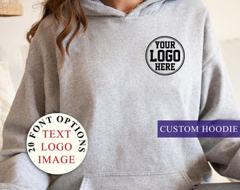 Custom Your Logo Here Hoodie, Personalized Your Words Sweatshirt, Custom Add Your Own Logo Outfit, Your Logo Design Hoodie, Christmas Gift