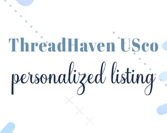 Thread Haven Personalized Listing Upgrade