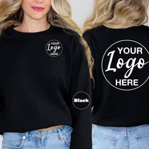 Personalized Business Logo Sweatshirt, Custom Logo Hoodie, Customized Company Logo Outfit, Custom Text Front And Back Outfit, Custom Gifts image 3