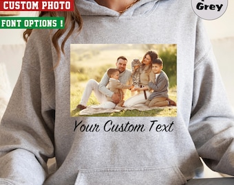 Custom Photo Hoodie, Personalized Your Design Sweatshirt, Customized Saying Outfit, Personalised Quotes Women Clothings, Christmas Gift