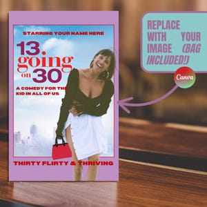May include: A mock-up book cover design with a lilac border featuring the text "13 Going on 30" and "Thirty Flirty & Thriving." The design includes a photo of a woman and a red handbag. The text "Starring Your Name Here" is at the top.