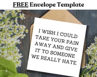 funny sympathy card for loss funny get well soon card for friend grief card humor for adult hilarious empathy card funny condolence card