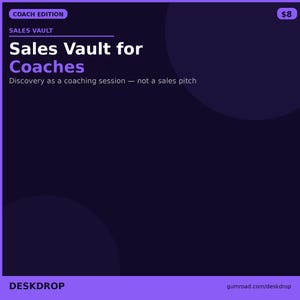May include: A purple and dark blue graphic with the text "Sales Vault for Coaches." The text "Discovery as a coaching session - not a sales pitch" is below the title. The image also includes the text "COACH EDITION" and "DESKDROP."