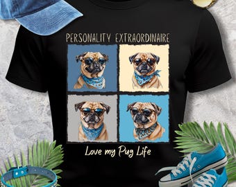 Pug Graphic Tee | "Personality Extraordinaire" Dog Lover Shirt