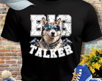 Funny Husky T-Shirt | Big Talker Dog Graphic Tee