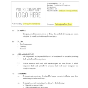 May include: A black and white document with the title "YOUR COMPANY LOGO HERE" and the text "Procedure No.: QP 7.2 Subject: Training and Employee Competence Revision: 00 Revision Date: (add date when published)" at the top. The document outlines a training and employee competence procedure with sections for purpose, scope, job assignments, and training.