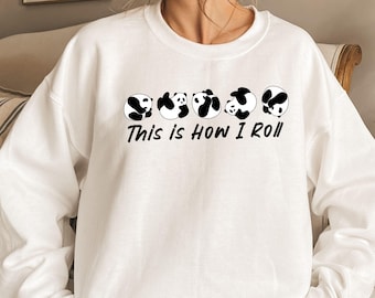 This is How I Roll Panda Sweatshirt, Cute Rolling Panda Black and White Panda Shirt, Cute Panda Hoodie, Panda Lover Gift, Animal Lover Tee