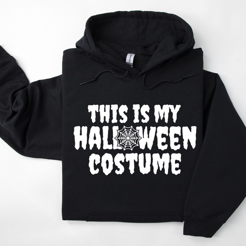 Halloween Sweatshirt This is My Halloween Costume Womens Halloween