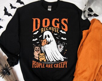 Sudadera con el mensaje "Los perros porque la gente da miedo", sudadera con capucha de Halloween con diseño de perro fantasma.