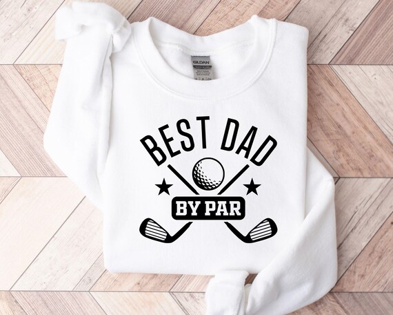 Best Dad By Par Shirt, Cool Dads Club Sweatshirt, Golf Dad Shirt, Father’s Day Shirt, Dad Appreciation Shirt, Gift for Dads Hoodie