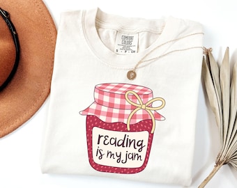 Comfort Colors Bookish Shirt, Reading Is My Jam Tee