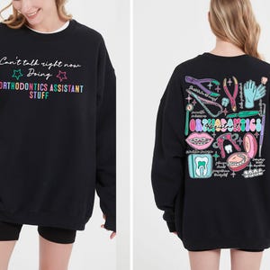 Orthodontic Assistant Shirt, Custom Orthodontic Assistant Sweatshirt,Personalized Dental Assistant Gift,Dentist Tooth Hoodie