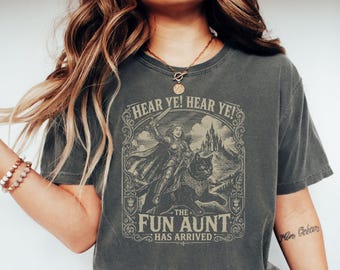 Hear Ye Fun Aunt Arrived Tee, Knight Cat Shirt, Funny Auntie Meme Tee, Comfort Colors Shirt