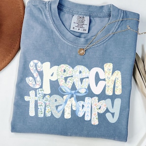 Comfort Colors® Speech Therapy Shirt, SLP Shirt, SLPA, Gift For Speech Therapist Shirt, Speech Language Pathologist, Speech Pathologist Tee
