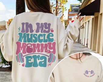 In My Muscle Mommy, Era Shirt Design,Muscle Mommy Png Instant Download ,Woman Work Out,Pump Cover Tee, Fitness Mom, Fitness Gift For Women