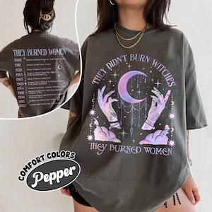 They Didn&#39;t Burn Witches They Burned Women PNG Digital Download, Feminist Witch PNG Clip Art, Bury The Patriarchy, Women&#39;s Rights
