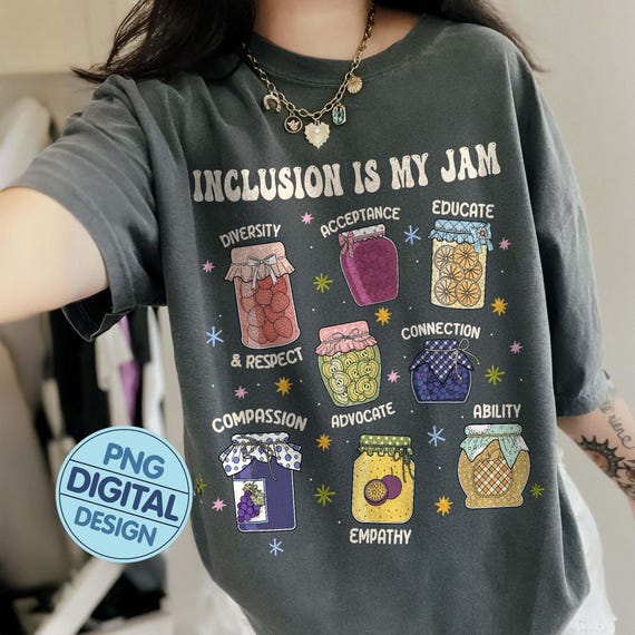 Inclusion Is My Jam PNG Digital Download, Autism Awareness Instant Download, Inclusion Shirt Designs, Neurodiversity Apparel