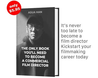 The only book you'll need to become a commercial film director