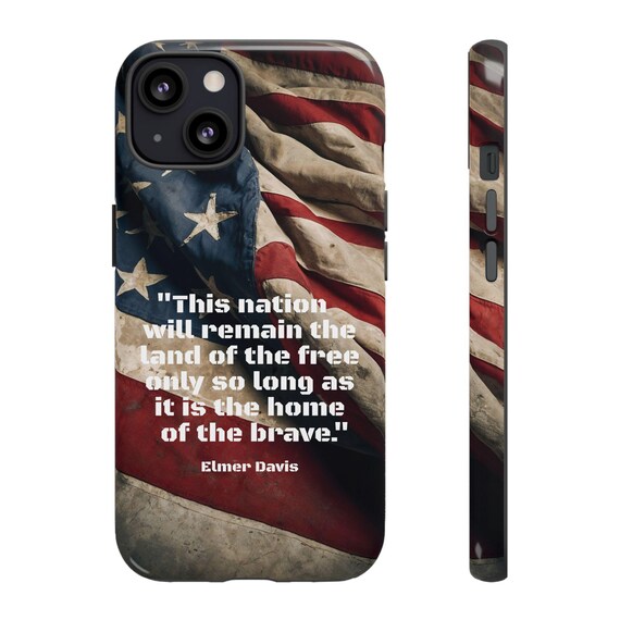 Patriotic Phone Case, American Flag, Military Tough Case, Freedom, Country  First, Patriotic Quote, USA Military Phone Cover