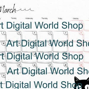 May include: A March calendar with a minimalist design. The calendar grid is outlined in black, with the days of the week labeled. The text "Art Digital World Shop" is repeated throughout the calendar. A black cat illustration is in the bottom right corner.