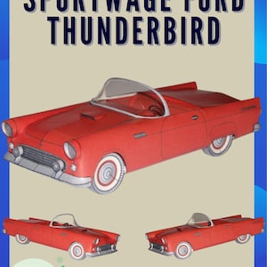 Puede incluir: Un modelo de papel rojo de un descapotable Sportwage Ford Thunderbird. La imagen incluye el texto "Paper Craft" y "Sportwage Ford Thunderbird". La imagen también incluye el texto "Fun Holiday Craft for Kids & Family".