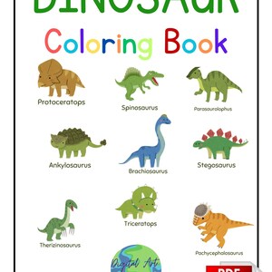 Puede incluir: Un libro para colorear imprimible con varios dinosaurios, incluyendo un Protoceratops, un Spinosaurus, un Parasaurolophus, un Ankylosaurus, un Stegosaurus, un Brachiosaurus, un Triceratops, un Therizinosaurus y un Pachycephalosaurus. El libro se titula "Dinosaur Coloring Book" e incluye el texto "Digital Art World Shop" y "PDF".