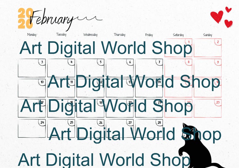 May include: A February calendar with a white background, featuring a grid layout with dates and days of the week. The text "Art Digital World Shop" is repeated throughout the calendar. A black cat illustration is in the bottom right corner, and red hearts are in the top right.