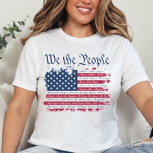 We the People Shirt, American Flag Shirt, America T-shirt Women, USA T-shirt Bella Canvas, Patriotic Tshirt Men, 4th of July Shirt