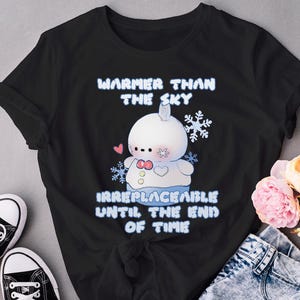 Zayne Snowman Plush "Warmer Than the Sky" quote tshirt Love and Deepspace Inspired Subtle Cute Mascot Streetwear  LADS  Unisex Softstyle Tee
