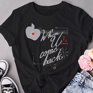 Caleb Love and Deepspace When U Come Back Inspired Subtle Graphic Text Minimalistic Streetwear Tee LADS Otome Game Unisex Softstyle T-Shirt